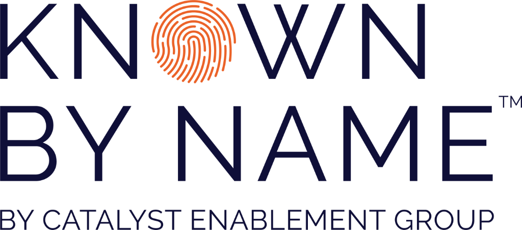Known By Name by Catalyst Enablement Group